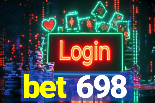 bet 698